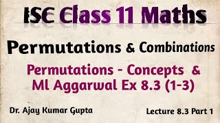 ISC Class 11 Maths  Permutations concepts  ML Aggarwal Ex 83 Q1 3 [upl. by Montagu]