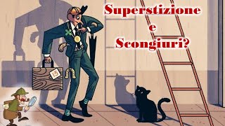 Superstizione e scongiuri [upl. by Langille]