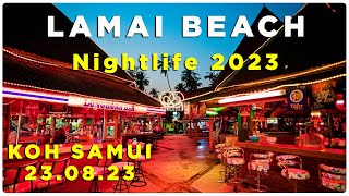 Lamai Beach Night Life 2023 [upl. by Negem]