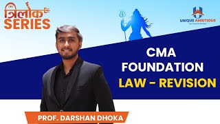 CMA FOUNDATION  LAW  REVISION  ICA  TRILOK SERIES  PROF DARSHAN DHOKA  FASTRACK [upl. by Sila]