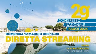 29° Congresso Nazionale FADOI  ANÍMO 2024  12 maggio [upl. by Sidoeht981]