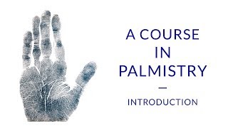 Learn Palmistry  A Course for Beginners 112 [upl. by Bartosch]