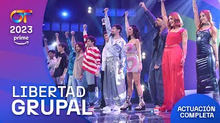 “LIBERTAD”  GRUPAL  GALA 1  OT2023 [upl. by Ojimmas]