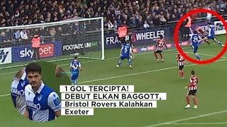 1 Gol Tercipta Debut Manis Elkan Baggott Bawa Bristol Rovers Kalahkan Exeter [upl. by Annaiek425]