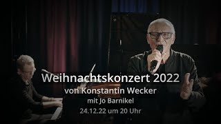 Konstantin Wecker Weihnachtskonzert 2022 [upl. by Digirb914]