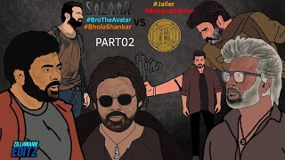 LEO vs SALAAR vs 💥Bhola Shankar vs Bhagvanth kesari vs BroTheAvatar vs Jailer 2D animated War part02 [upl. by Pilloff]