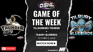 OSHL Game of the Week  Tillsonburg Thunder  Tilbury Bluebirds [upl. by Lihkin]