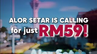 RM59 to Alor Star You read that right 🎉 Travel begins Dec 5 Don’t wait—Limited Time Offer 🚀 [upl. by Rist]