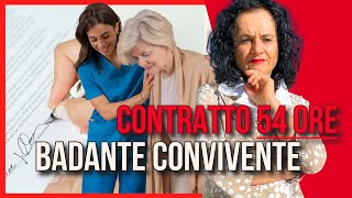 CONTRATTO BADANTE CONVIVENTE 54 ORE [upl. by Baird]