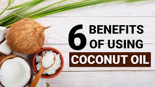 6 Shocking Health Benefits of Using Coconut Oil  Credihealth [upl. by Anor]