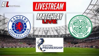 RANGERS VS CELTIC Old Firm Derby Live Stream HD Football SPL Premiership Commentary RanCel [upl. by Doowle801]