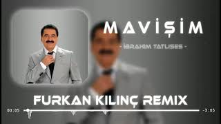 İbrahim Tatlıses  Mavişim Remix [upl. by Suchta]