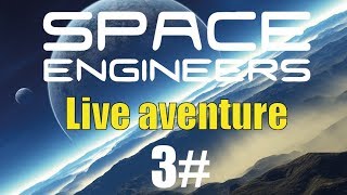 Space Engineers  Lenvolée sauvage ep3 FR [upl. by Alissa]