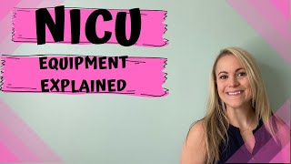 NICU Equipment Explained [upl. by Nerrawed]