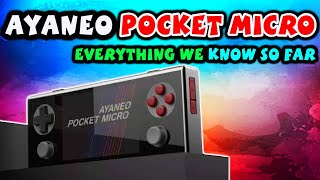 AYANEO Pocket Micro Explored  Release Date Price Supported Games Specs And Everything We Know [upl. by Mellisent]