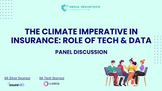 IIA Annual Event 2023  Insights from Industry Leaders Climate Imperative in Insurance  Technology [upl. by Ihculo647]