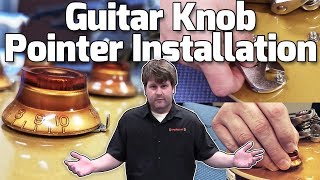 Guitar Knob Pointer Installation [upl. by Dorreg102]