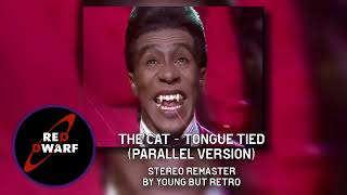 Red Dwarf  Tongue Tied Parallel Version  2023 Stereo Remaster [upl. by Saduj]