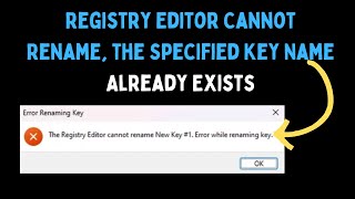 How to Fix Registry Editor Cannot Rename the Specified Key Name Already Exists on Windows 11 [upl. by Neillij449]