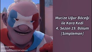 Mucize Uğur Böceği İle Kara Kedi  Simpleman  Türkçe Altyazılı  4 Sezon 19 Bölüm 🌟 [upl. by Alwin613]