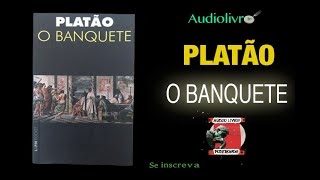 O Banquete Platão Audiolivro Portugues BR [upl. by Rehpinej743]