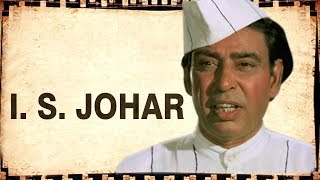 The Unforgettable Actor  I S Johar [upl. by Curt680]