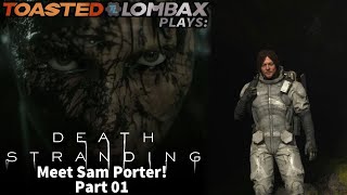 Death Stranding  Part 01  Meet Sam Porter [upl. by Kitchen]