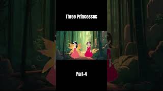 Three Princesses  Part 4  English Fairy Tales  Magical Story  Fairy Tales Stories for Kids [upl. by Kaasi]