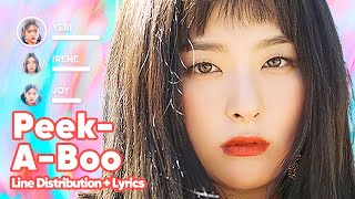 Red Velvet  PeekABoo Line Distribution  Lyrics Karaoke PATREON REQUESTED [upl. by Girardo392]