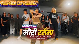 MAURI RASAIMA DOHORI DJ REMIX NEPALI DJ [upl. by Adnilram155]