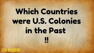 US Colonies  US Territories  History of US Territories  Guam  Puerto Rico [upl. by Saber908]