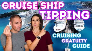 Cruise Ship Tipping Guide  Cruise Tipping amp Gratuity Explained [upl. by Brockie320]