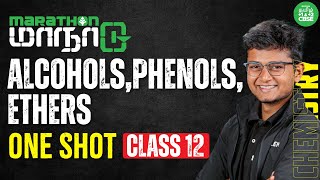 ONE SHOT  Alcohols Phenols Ethers  Class 12 Chemistry  Xylem CBSE 11amp12 Tamil [upl. by Byler]