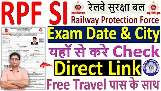 RPF SI Exam City 2024 Kaise check kare ✅ rpf si admit card 2024 🔥 rpf si exam city kaise check kare [upl. by Ytissac]