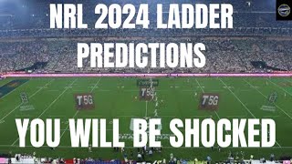 NRL 2024 LADDER PREDICTIONS [upl. by Bannister]