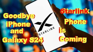 Goodbye iPhone 16 Galaxy S24ulta – the new Starlink satellite phone that will have coverage where no [upl. by Curry]