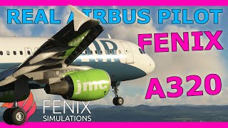 Fenix A320 Preview with a Real Airbus Pilot [upl. by Arymas]