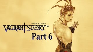 Vagrant story walkthrough part 6 [upl. by Ysor814]