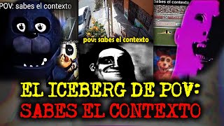 EL ICEBERG DE POV SABES EL CONTEXTO [upl. by Lledualc]