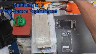 How to Change Samsung S10 Front Lcd Screen Display Replacement  Samsung S10 Broken Screen Repair [upl. by Ynahpets]