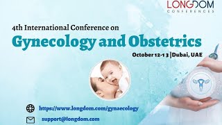 Gynecology Conference  Gynecology Meetings  Obstetrics Conference  Gynecology Event  Dubai  UAE [upl. by Gass]