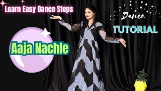 Aaja Nachle Easy Dance Steps Tutorial  Dance Classes For Beginners  Bollywood Dance Songs [upl. by Hirai52]