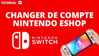 Comment changer de compte Nintendo eShop sur Switch 🎮 [upl. by Ilram363]