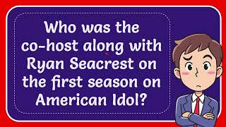 Who was the cohost along with Ryan Seacrest on the first season on American Idol Answer [upl. by Huberty]