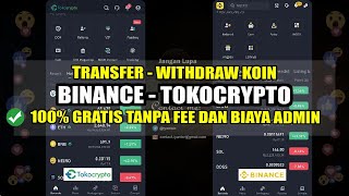 Cara Transfer Withdraw Koin Dari Binance ke Tokocrypto 100 Gratis [upl. by Gertrudis838]