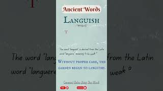 Ancient Words 122 Languish shorts history words [upl. by Dorelle]