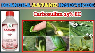 DHANUKA AAATANK INSECTICIDE  Aaatank insecticide  Carbosulfan 25EC [upl. by Imik]