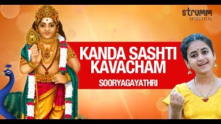 Kanda Sashti Kavacham I Sooryagayathri I Devaraya Swamigal [upl. by Bond]