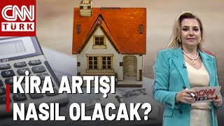 Temmuzda Kiraya Ne Kadar Zam Yapılır Yüzde 25 Kira Artış Oranı Kalkınca Ne Olacak [upl. by Summers446]