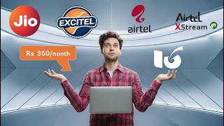 Broadband connection Airtel vs jio vs excitel and local [upl. by Laurence]